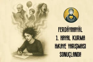 Ferdayihayal 1 hayal kurma hikaye yarismasi sonuclandi